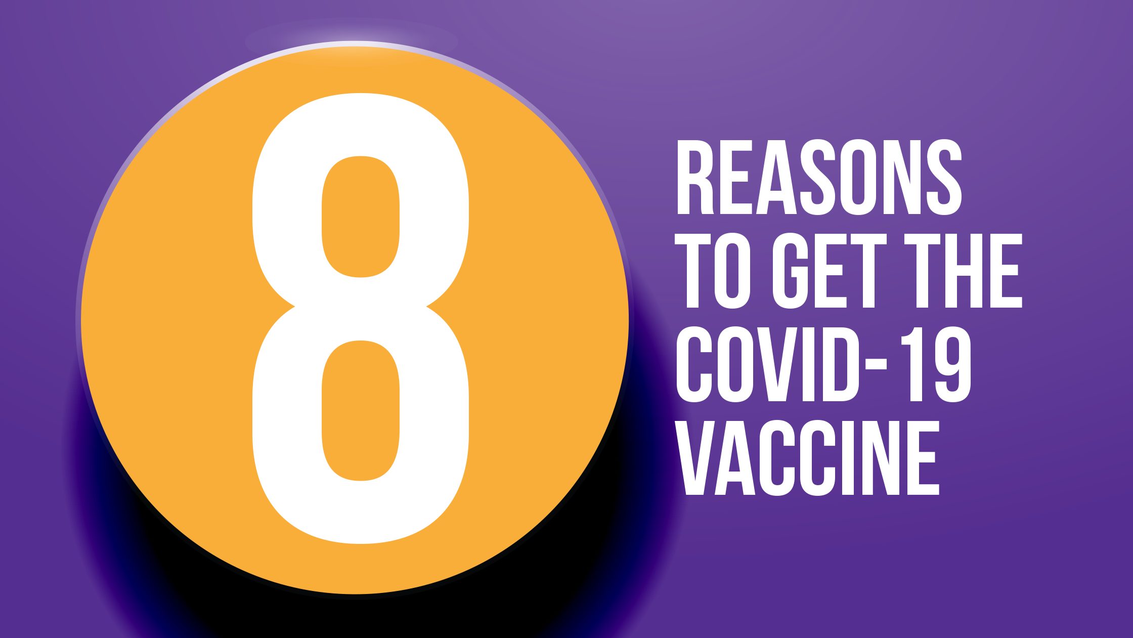 8 reasons why it’s time to get the COV …